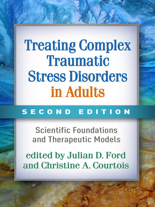 Upplýsingar um Treating Complex Traumatic Stress Disorders in Adults eftir Julian D. Ford - Biðlisti